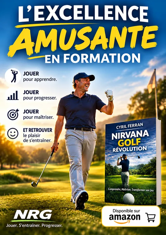 Affiche L'Excellence Amusante en formation : jouer pour apprendre, jouer pour progresser, jouer pour maîtriser, et retrouver le plaisir de s'entraîner. NRG — Jouer. S'entraîner. Progresser.